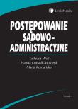 Postępowanie sądowoadministracyjne. Autor: Woś Tadeusz, Knysiak-Molczyk Hanna, Romańska Marta. Dadada.pl Okładka książki Postępowanie sądowoadministracyjne
