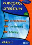 Powtórka z literatury 1. Autor: Barbara Włodarczyk. Dadada.pl Okładka książki Powtórka z literatury 1