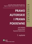 Prawo autorskie i prawa pokrewne Komentarz. Autor: Barta Janusz, Czajkowska-Dąbrowska Monika, Ćwiąkalski Zbigniew. Dadada.pl Okładka książki Prawo autorskie i prawa pokrewne Komentarz