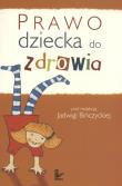 Okładka książki Prawo dziecka do zdrowia