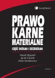 Prawo karne materialne Część ogólna i szczególna. Autor: Bojarski Marek, Giezek Jacek, Sienkiewicz Zofia. Dadada.pl Okładka książki Prawo karne materialne Część ogólna i szczególna