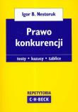 Prawo konkurencji. Autor: Nestoruk Igor B.. Dadada.pl Okładka książki Prawo konkurencji