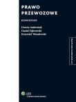 Prawo przewozowe Komentarz. Autor: Ambrożuk Dorota, Dąbrowski Daniel, Wesołowski Krzysztof. Dadada.pl Okładka książki Prawo przewozowe Komentarz