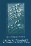 Okładka książki Prawo wspólnotowe i integracja europejska