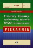 Procedury i instrukcje zakładowego systemu HACCP z formularzami do zapisów Piekarnia. Autor: Budzyńska-Daca Agnieszka. Dadada.pl Okładka książki Procedury i instrukcje zakładowego systemu HACCP z formularzami do zapisów Piekarnia