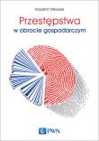 Przestępstwa w obrocie gospodarczym. Autor: Nitkowski Krzysztof. Dadada.pl Okładka książki Przestępstwa w obrocie gospodarczym