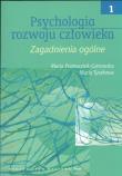 Psychologia rozwoju człowieka t 1. Autor: Przetacznik-Gierowska Maria. Dadada.pl Okładka książki Psychologia rozwoju człowieka t 1