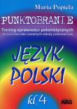 Punktobranie. Trening sprawności polonistycznych... Autor: Maria Popiela. Dadada.pl Okładka książki Punktobranie. Trening sprawności polonistycznych..