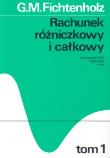 Okładka książki Rachunek różniczkowy i całkowy tom 1