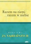 Razem na ziemi razem w niebie. Autor: Anna Matusiak. Dadada.pl Okładka książki Razem na ziemi razem w niebie