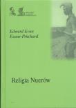 Religia Nuerów. Autor: Edward Evan, Evans-Pritchard. Dadada.pl Okładka książki Religia Nuerów