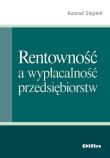 Rentowność a wypłacalność przedsiębiorstw. Autor: Stępień Konrad. Dadada.pl Okładka książki Rentowność a wypłacalność przedsiębiorstw