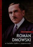 Okładka książki Roman Dmowski w świetle listów i wspomnień