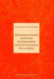 Rosyjsko- polski słownik eufemizmów semantycznego pola seksu. Autor: Dembska Katarzyna. Dadada.pl Okładka książki Rosyjsko- polski słownik eufemizmów semantycznego pola seksu