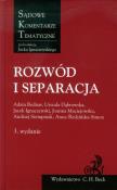 Rozwód i separacja. Autor: Bodnar Adam, Dąbrowska Urszula, Ignaczewski Jacek, Maciejowska Joanna, Stempniak Andrzej. Dadada.pl Okładka książki Rozwód i separacja