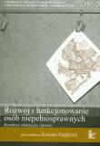 Rozwój i funkcjonowanie osób niepełnosprawnych t.3. Autor: Zenon Gajdzica. Dadada.pl Okładka książki Rozwój i funkcjonowanie osób niepełnosprawnych t.3