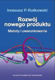 Rozwój nowego produktu. Autor: Rutkowski Ireneusz P.. Dadada.pl Okładka książki Rozwój nowego produktu