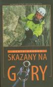 Skazany na góry. Autor: Urubko Denis. Dadada.pl Okładka książki Skazany na góry
