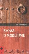 Słowa o modlitwie. Autor: Rekluz Teofan. Dadada.pl Okładka książki Słowa o modlitwie