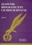 Słownik biograficzny cichociemnych tom II. Autor: Tochman Krzysztof A.. Dadada.pl Okładka książki Słownik biograficzny cichociemnych tom II