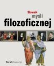 Słownik myśli filozoficznej PARK/PWN. Autor: Kuziak Michał, Sikorski Dariusz, Tomasik Tomasz. Dadada.pl Okładka książki Słownik myśli filozoficznej PARK/PWN