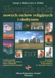 Okładka książki Słownik sekt nowych ruchów religijnych i okultyzmu