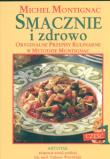 Smacznie i zdrowo.. Autor: Michel Montignac. Dadada.pl Okładka książki Smacznie i zdrowo.