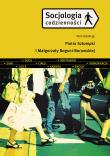 Socjologia codzienności. Autor: Małgorzata Bogunia-Borowska (red.), Piotr Sztompka (red.). Dadada.pl Okładka książki Socjologia codzienności
