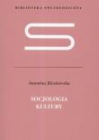 Socjologia kultury. Autor: Kłoskowska Antonina. Dadada.pl Okładka książki Socjologia kultury