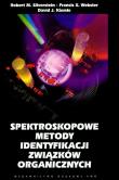 Spektroskopowe metody identyfikacji związków organicznych. Autor: Silverstein Robert M., Webster Francis X., Kiemle David J.. Dadada.pl Okładka książki Spektroskopowe metody identyfikacji związków organicznych