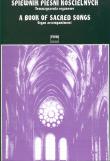 Śpiewnik pieśni kościelnych. Autor: Zalewski Witold. Dadada.pl Okładka książki Śpiewnik pieśni kościelnych
