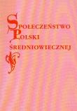 Opakowanie Społeczeństwo Polski średniowiecznej tom X