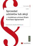 Sprzedaż udziałów lub akcji – modelowa umowa Share Purchase Agreement. Autor: Kocemba Karolina, Salwa Jakub, Tomczak Michał. Dadada.pl Okładka książki Sprzedaż udziałów lub akcji – modelowa umowa Share Purchase Agreement