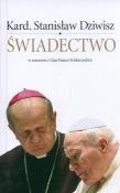 Okładka książki Świadectwo - Stanisław Dziwisz