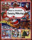 Świat w obrazkach - Święty Mikołaj. Autor: Beaumont Emilie. Dadada.pl Okładka książki Świat w obrazkach - Święty Mikołaj
