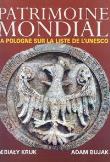Światowe dziedzictwo - Patrimoine Mondial. Autor: Bujak Adam. Dadada.pl Okładka książki Światowe dziedzictwo - Patrimoine Mondial