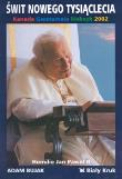 Świt Nowego Tysiąclecia. Autor: Bujak Adam. Dadada.pl Okładka książki Świt Nowego Tysiąclecia