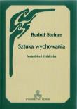 Sztuka wychowania. Autor: Rudolf Steiner. Dadada.pl Okładka książki Sztuka wychowania