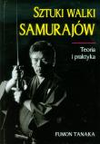 Sztuki walki Samurajów. Autor: Tanaka Fumon. Dadada.pl Okładka książki Sztuki walki Samurajów