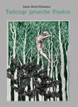 Okładka książki Tańcząc przeciw Pustce