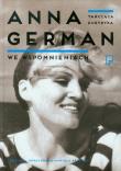 Tańcząca Eurydyka Anna German we wspomnieniach. Autor: Mariola Pryzwan. Dadada.pl Okładka książki Tańcząca Eurydyka Anna German we wspomnieniach