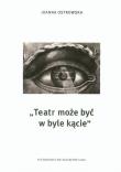 Teatr może być w byle kącie. Autor: Joanna Ostrowska. Dadada.pl Okładka książki Teatr może być w byle kącie