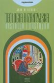 Teologia bizantyjska Historia i doktryna. Autor: Meyendorff John. Dadada.pl Okładka książki Teologia bizantyjska Historia i doktryna