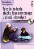 Test do badania słuchu fonematycznego.... Autor: Szeląg Elżbieta, Szymaszek Aneta. Dadada.pl Okładka książki Test do badania słuchu fonematycznego...