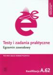 Testy i zad. prakt. Tech. usł. kosm. kwal. A.62. Autor: Ratajska Magdalena. Dadada.pl Okładka książki Testy i zad. prakt. Tech. usł. kosm. kwal. A.62