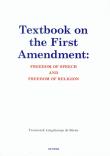Okładka książki Textbook on the First Amendment: Freedom of speech and freedom of religion