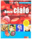 To wiemy dzisiaj - Nasze ciało. Autor: Cathleen Oswald. Dadada.pl Okładka książki To wiemy dzisiaj - Nasze ciało