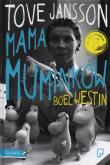 Tove Jansson Mama Muminków. Autor: Boel Westin. Dadada.pl Okładka książki Tove Jansson Mama Muminków