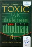 Toxic Jak sobie radzić z osobami, które utrudniają ci życie?. Autor: Jankiewicz Joanna. Dadada.pl Okładka książki Toxic Jak sobie radzić z osobami, które utrudniają ci życie?