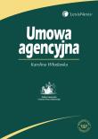 Umowa agencyjna. Autor: Włodarska-Dziurzyńska Karolina. Dadada.pl Okładka książki Umowa agencyjna